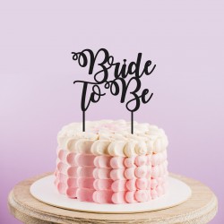 Décoration de gâteau Bride to Be - Cake Topper