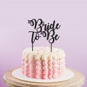 Bride to Be Cake Topper Letters - Wedding Cake Topper