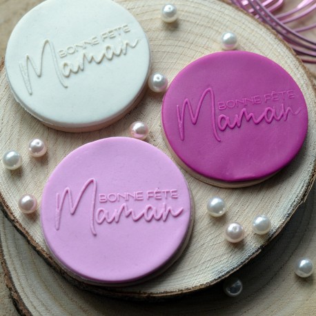 Embosseur Bonne f&ecirc;te Maman - Tampon P&acirc;te &agrave; sucre F&ecirc;te des m&egrave;res