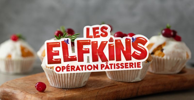 Les Elfkins : Opération Pâtisserie